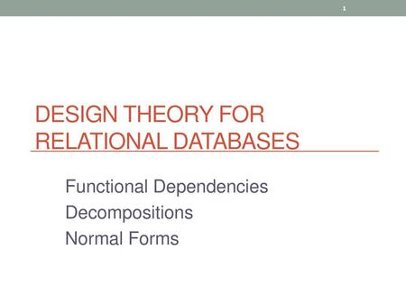 Design Theory for Relational Databases