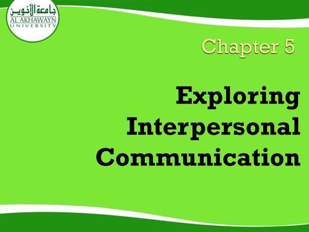 Exploring Interpersonal Communication