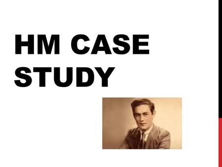 HM Case Study.