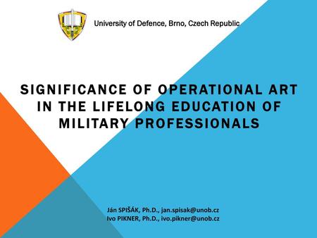 University of Defence, Brno, Czech Republic