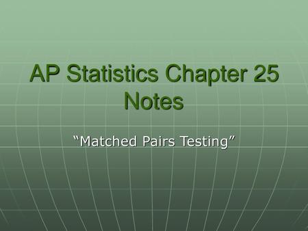 AP Statistics Chapter 25 Notes