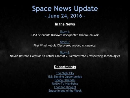 Space News Update - June 24, In the News Departments Story 1: