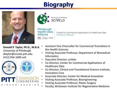 Biography Assistant Vice Chancellor for Commercial Translation in the Health Sciences Visiting Associate Professor, Department of Biomedical Informatics.