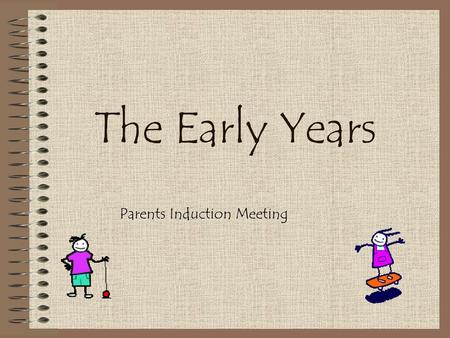 Parents Induction Meeting