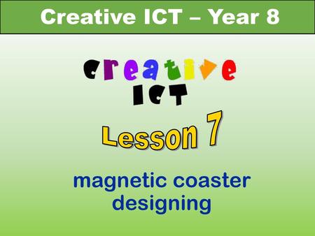 magnetic coaster designing