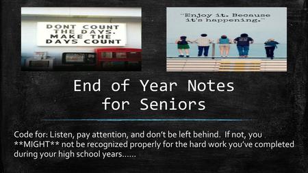 End of Year Notes for Seniors