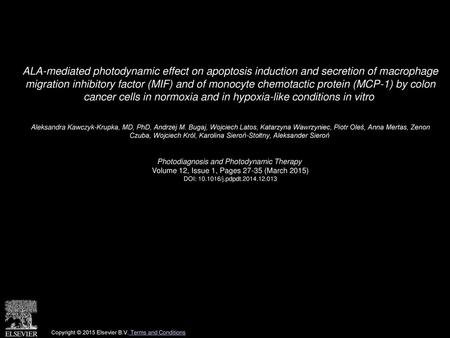 ALA-mediated photodynamic effect on apoptosis induction and secretion of macrophage migration inhibitory factor (MIF) and of monocyte chemotactic protein.