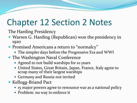 Chapter 12 Section 2 Notes The Harding Presidency