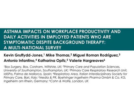 Asthma impacts on workplace productivity and daily activities in employed patients who are symptomatic despite background therapy: a multi-national survey.