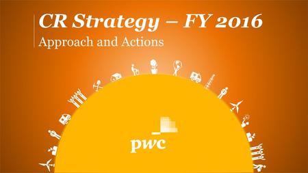 CR Strategy – FY 2016 Approach and Actions.