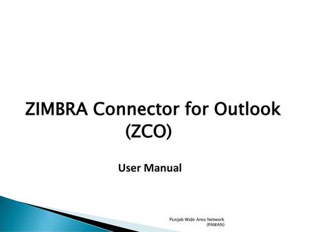 (ZCO) ZIMBRA Connector for Outlook User Manual