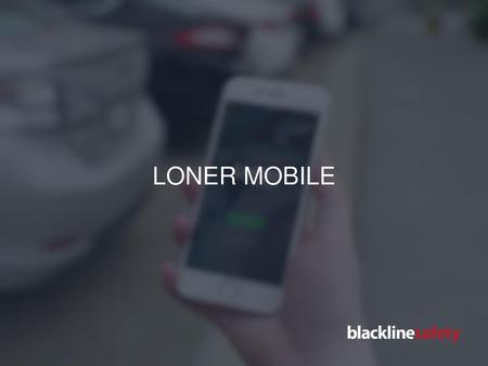 LONER MOBILE.