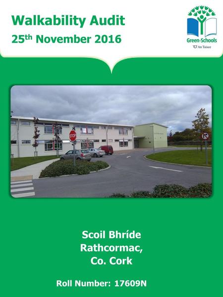 25th November 2016 Scoil Bhríde Rathcormac, Co. Cork 17609N.