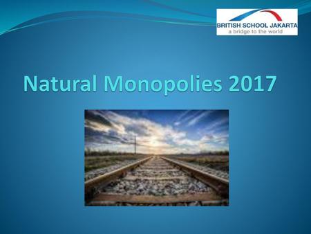 Natural Monopolies 2017.