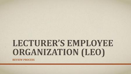 Lecturer’s employee organization (leo)