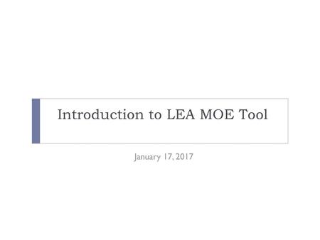 Introduction to LEA MOE Tool