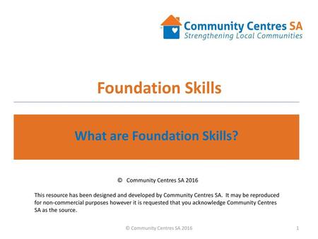 What are Foundation Skills?