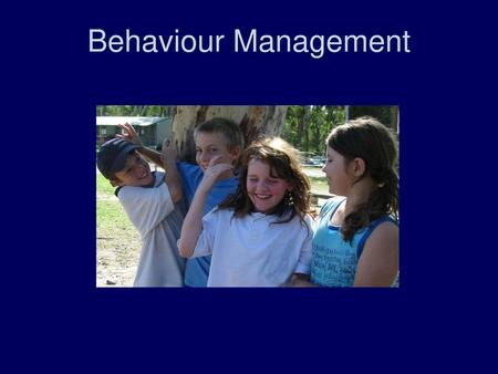 Behaviour Management.