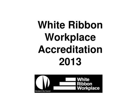 White Ribbon Workplace Accreditation