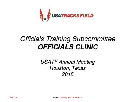 Officials Training Subcommittee OFFICIALS CLINIC