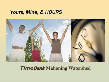 TimeBank Mahoning Watershed