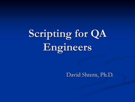 Scripting for QA Engineers