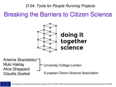 Breaking the Barriers to Citizen Science