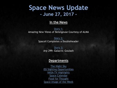 Space News Update - June 27, In the News Departments Story 1: