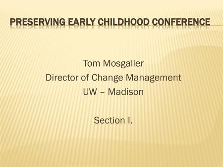 Preserving Early Childhood Conference