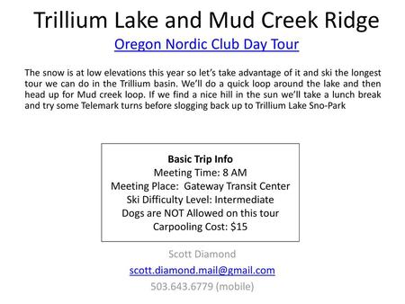 Trillium Lake and Mud Creek Ridge Oregon Nordic Club Day Tour