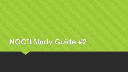 NOCTI Study Guide #2.