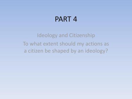 Ideology and Citizenship