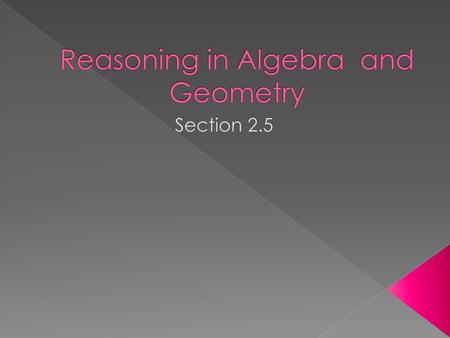 Reasoning in Algebra and Geometry