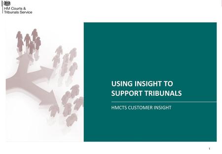 Using insight to support tribunals