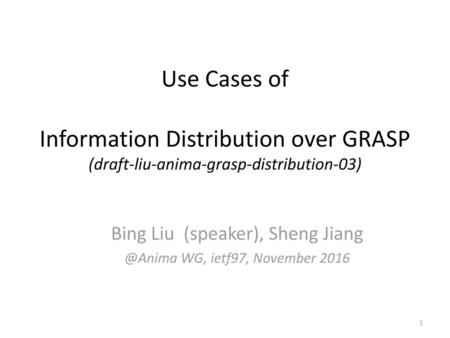 Bing Liu (speaker), Sheng WG, ietf97, November 2016