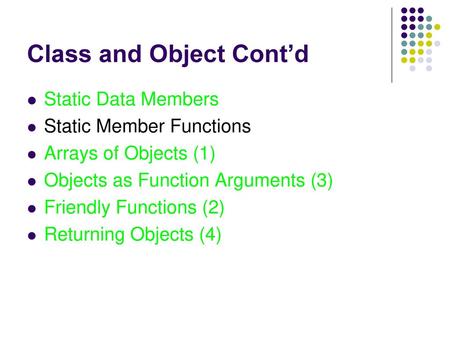 Class and Object Cont’d