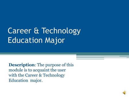 Career & Technology Education Major