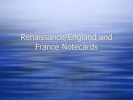 Renaissance/England and France Notecards