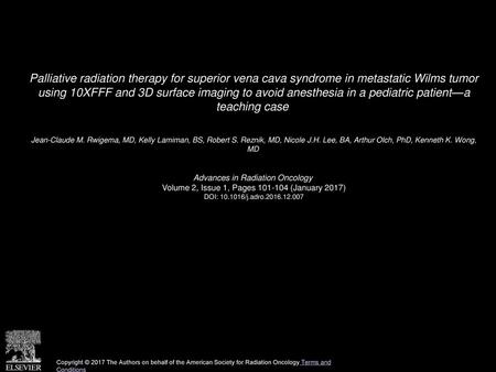 Palliative radiation therapy for superior vena cava syndrome in metastatic Wilms tumor using 10XFFF and 3D surface imaging to avoid anesthesia in a pediatric.