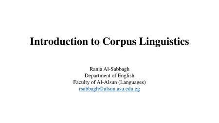 Introduction to Corpus Linguistics