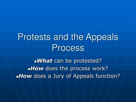 Protests and the Appeals Process