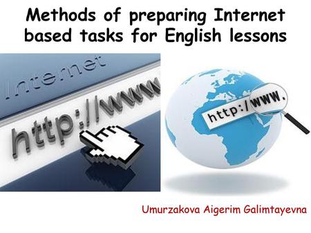 Methods of preparing Internet based tasks for English lessons