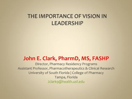 THE IMPORTANCE OF VISION IN LEADERSHIP