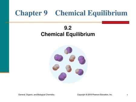 Chapter 9 Chemical Equilibrium