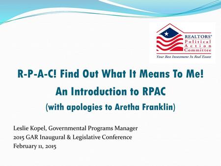 R-P-A-C! Find Out What It Means To Me! An Introduction to RPAC