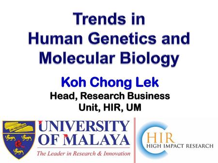 Trends in Human Genetics and Molecular Biology