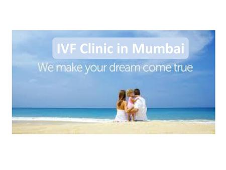 IVF Clinic in Mumbai.