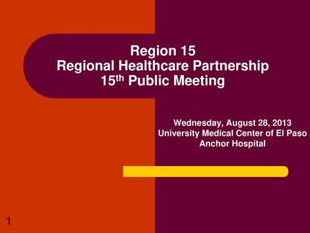 Region 15 Regional Healthcare Partnership 15th Public Meeting