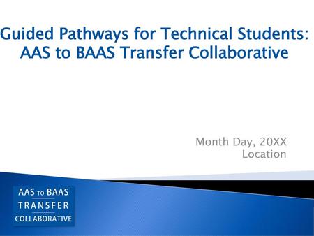 Guided Pathways for Technical Students: