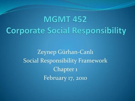 MGMT 452 Corporate Social Responsibility